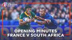Opening moments - France v South Africa
