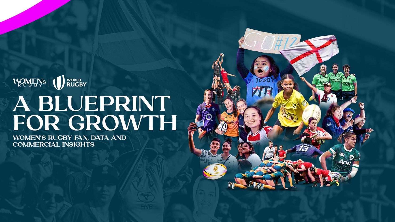 A Blueprint for Growth – The Rise, Relevance and Reach of Women’s Rugby