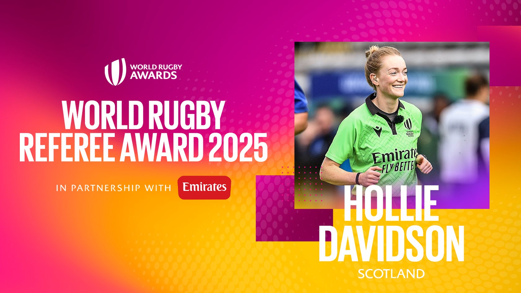 World Rugby Referee Award 2025 - Hollie Davidson (Scotland) 16x9